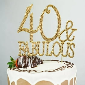 40th Birthday Cake Topper 40 And Fabulous Bling Cake Topper