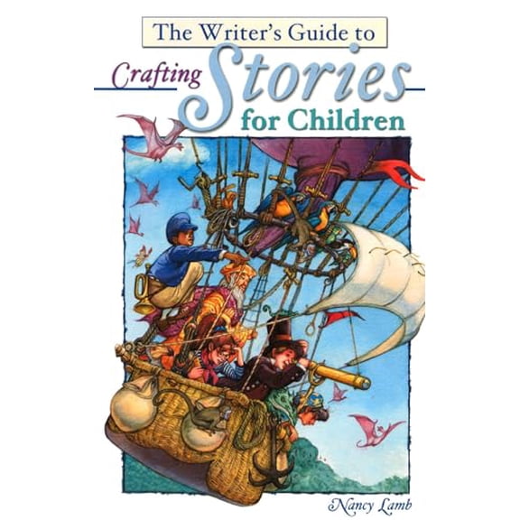 Pre-Owned The Writer's Guide to Crafting Stories for Children (Paperback) 1582970521 9781582970523