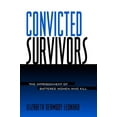 thumbnail image 1 of Pre-Owned Convicted Survivors: The Imprisonment of Battered Women Who Kill (Women Crime Criminology) (Paperback) 0791453286 9780791453285, 1 of 1