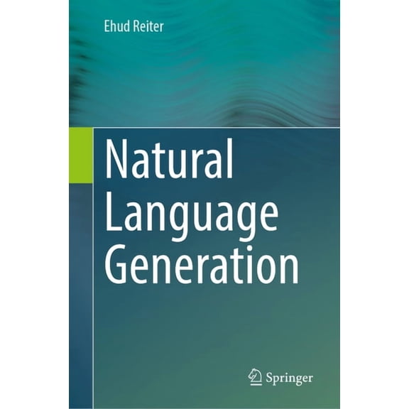 Natural Language Generation, (Hardcover)