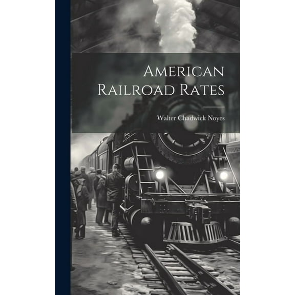 American Railroad Rates (Hardcover)