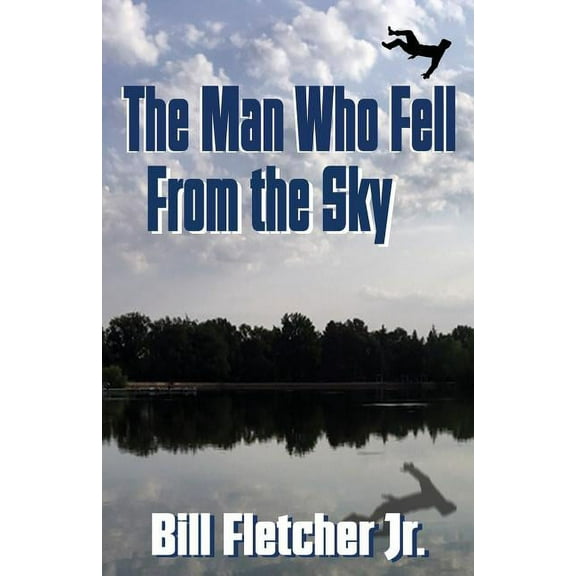 The Man Who Fell From the Sky, (Paperback)