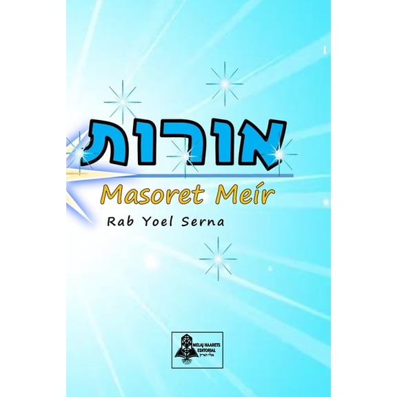 OROT - Masoret MeÃ­r, (Paperback)