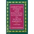 thumbnail image 2 of Pre-Owned Christian Ethics and Political Economy in North America (Paperback) 0773512683 9780773512689, 2 of 2