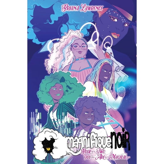 Magnifiquenoir: You Are Magical: magnifiqueNOIR Book 2 (Paperback)