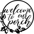 thumbnail image 2 of Clearance Items!TAKTUK Home Decor,1pc Welcome to Our Porch Sign Black Wall Decor for Kitchen Farmhouse Home Outdoor Decoration Rustic Home Decor Piece,Room Decor,Wall Decor,Black, 2 of 6