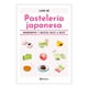 thumbnail image 1 of Pastelería japonesa. Ingredientes y recetas paso a paso Blanco, 1 of 3