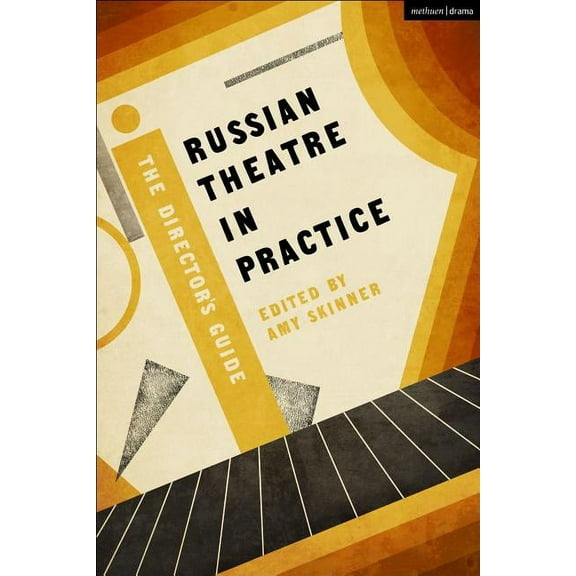 Performance Books Russian Theatre in Practice: The Director's Guide, (Paperback)