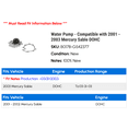thumbnail image 2 of Water Pump - Compatible with 2001 - 2003 Mercury Sable DOHC 2002, 2 of 2