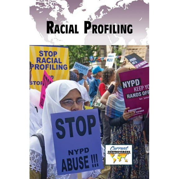 Racial Profiling  Current Controversies   Paperback  Noel Merino