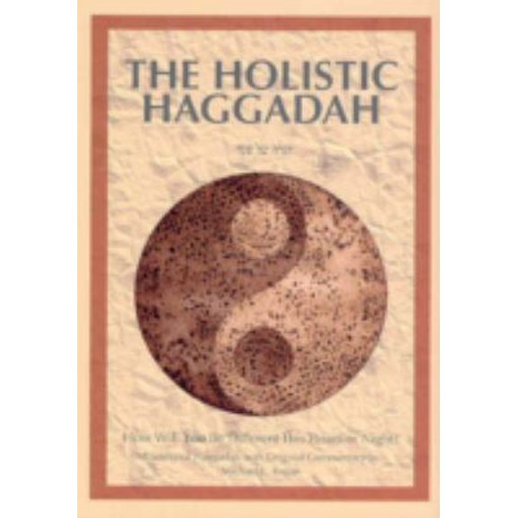 Pre-Owned The Holistic Haggadah: How Will You Be Different This Passover Night? Traditional Haggadah with Original Commentary (Hardcover) 9657108497 9789657108499