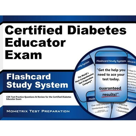 Certified Diabetes Educator Exam Flashcard Study System: Cde Test Practice Questions & Review for the Certified Diabetes Educator