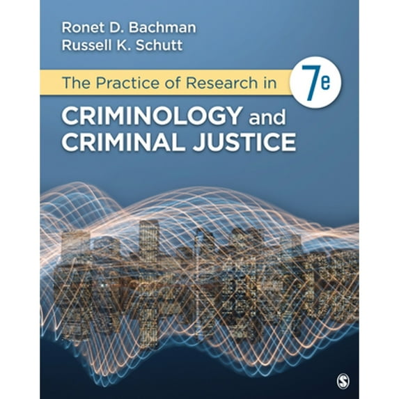 Pre-Owned The Practice of Research in Criminology and Criminal Justice (Paperback) 1544339127 9781544339122