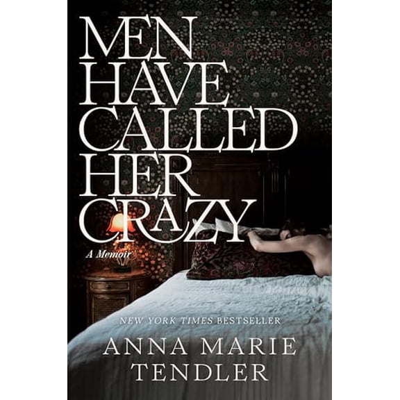 Pre-Owned Men Have Called Her Crazy: A Memoir, 9781668032343, 1668032341, Hardcover,