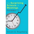 thumbnail image 2 of The Surprising Science of Meetings : How You Can Lead Your Team to Peak Performance, 2 of 3