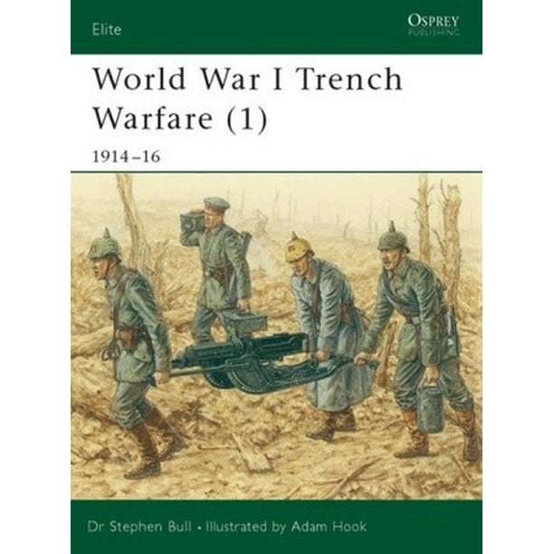 Élite, Guerre des Tranchées WWI (1) 1914-16
