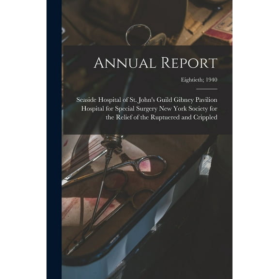 Annual Report; Eightieth; 1940, (Paperback)