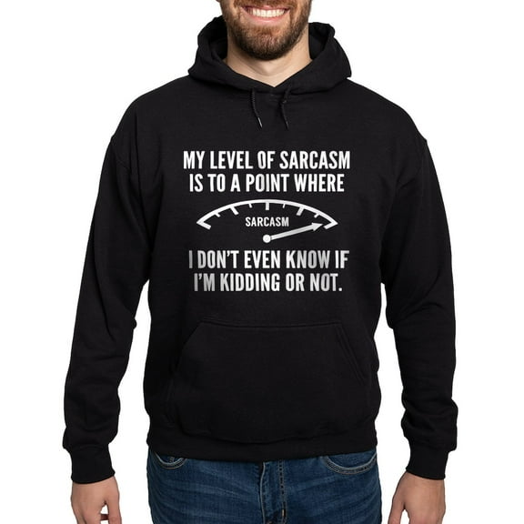 CafePress - My Level Of Sarcasm Hoodie (Dark) - Pullover Hoodie, Classic, Comfortable Hooded Sweatshirt