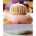 thumbnail image 1 of Paris Pâtisseries: Histoire, Magasins, Recettes, 1 of 4