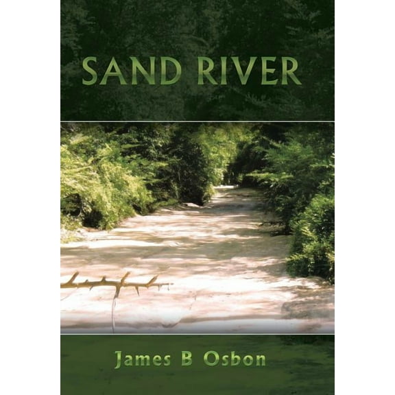 Sand River (Hardcover) by James Osbon
