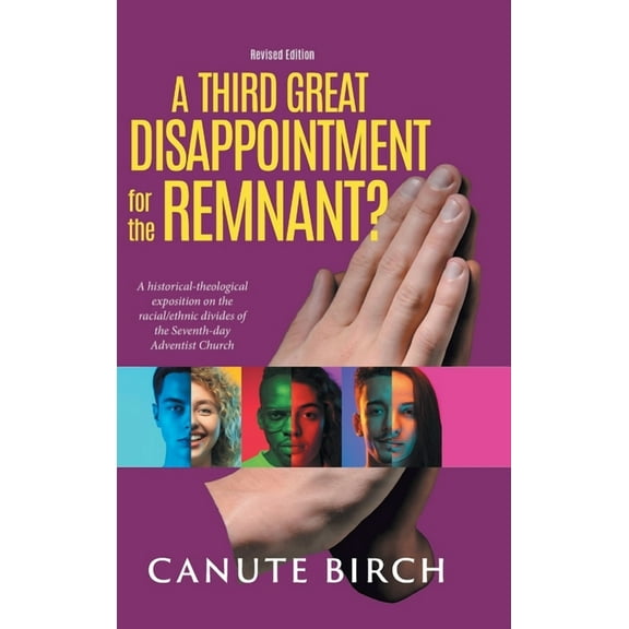 A Third Great Disappointment for the Remnant?, (Hardcover)