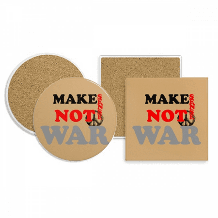 

Make Sense Not War Love Peace World Coaster Cup Mug Holder Absorbent Stone Cork Base Set