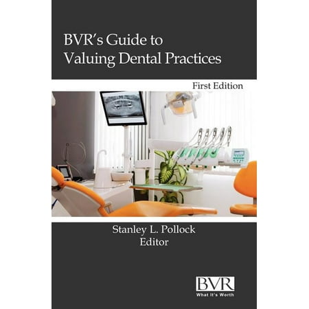 UPC: 9781935081753 | BVR s Guide to Valuing Dental Practices (Hardcover)