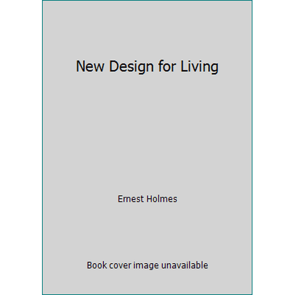 Pre-Owned New Design for Living (Paperback) 0136122590 9780136122593
