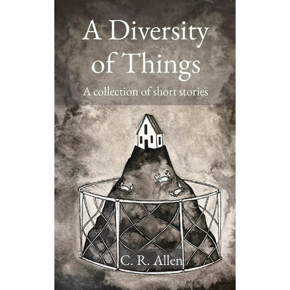 A Diversity of Things: A collection of short stories, (Paperback)
