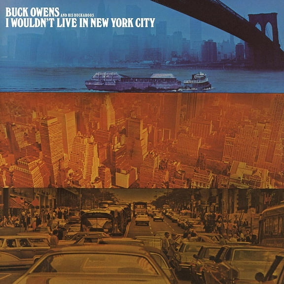 Owens Buck & His Bu - I Wouldn?T Live In New York City - CD