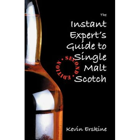 Single Malt Vanilla Wine - The Instant Expert's Guide to Single Malt Scotch