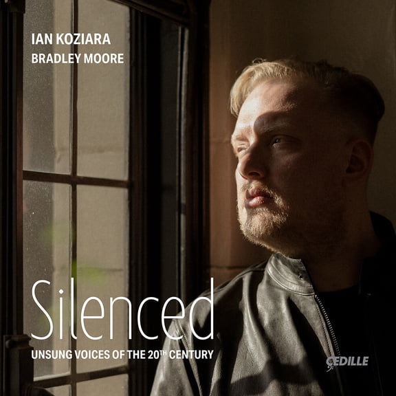 Ian Koziara - Silenced - Unsung Voices of the 20th Century - Music & Performance - CD