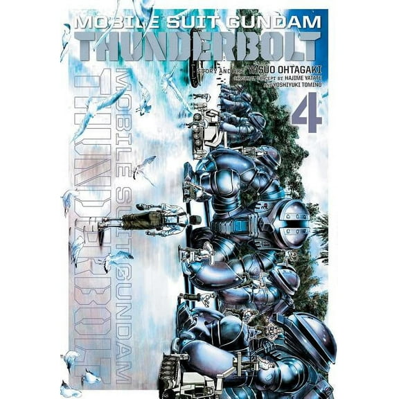 Mobile Suit Gundam Thunderbolt Mobile Suit Gundam Thunderbolt, Vol. 4, Book 4, (Paperback)