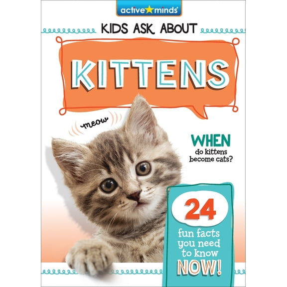 Active Minds Kids Ask about Kittens, (Hardcover)