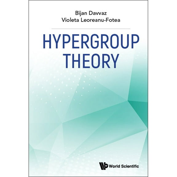 Hypergroup Theory, (Hardcover)
