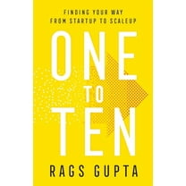 One to Ten: Finding Your Way from Startup to Scaleup (Paperback)