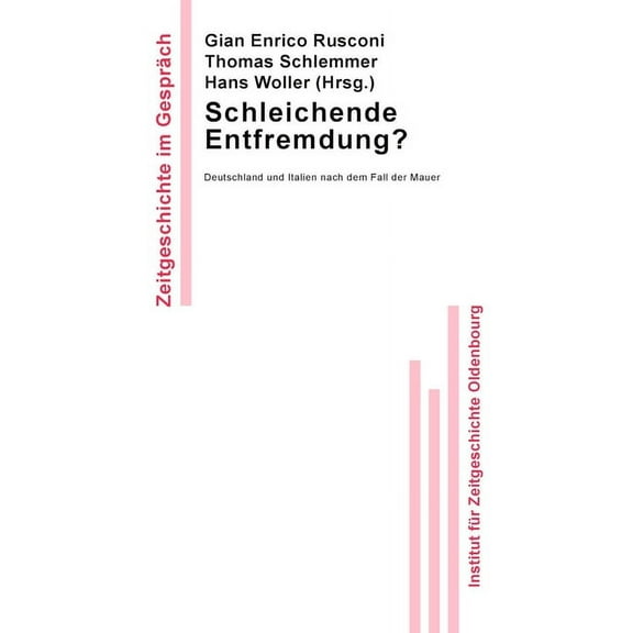 Zeitgeschichte Im GesprÃ¤ch Schleichende Entfremdung?, Book 3, (Paperback)