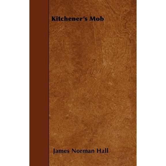Kitchener's Mob (Paperback)