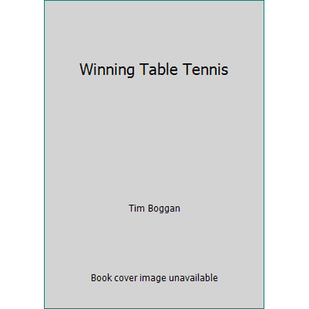 Winning Table Tennis [Paperback - Used]