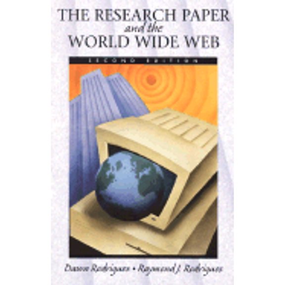 The Research Paper and the World Wide Web (Edition 2) (Paperback)