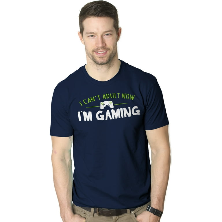Mens I Cant Adult Im Gaming Funny Video Game T shirt Sarcastic Cool Shirt (Navy) - 4XL Tees - Walmart.com