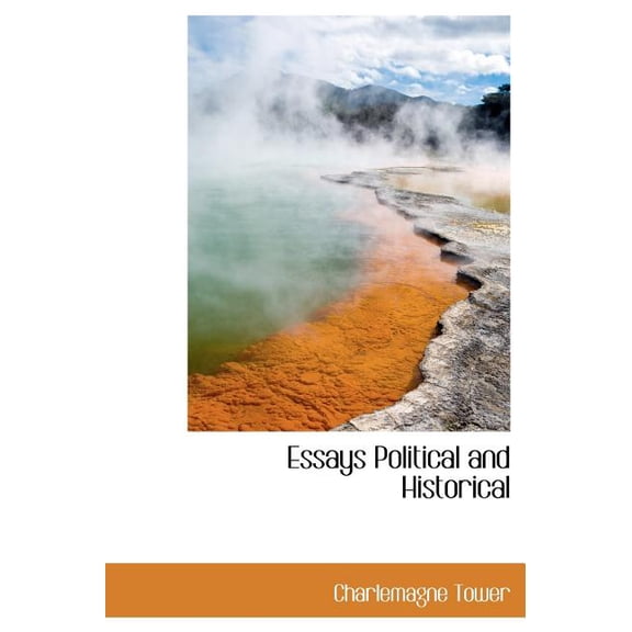 Essays Political and Historical (Hardcover)