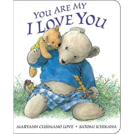 You Are My I Love You (Board Book) (Love Of My Life My Soulmate Your My Best Friend)