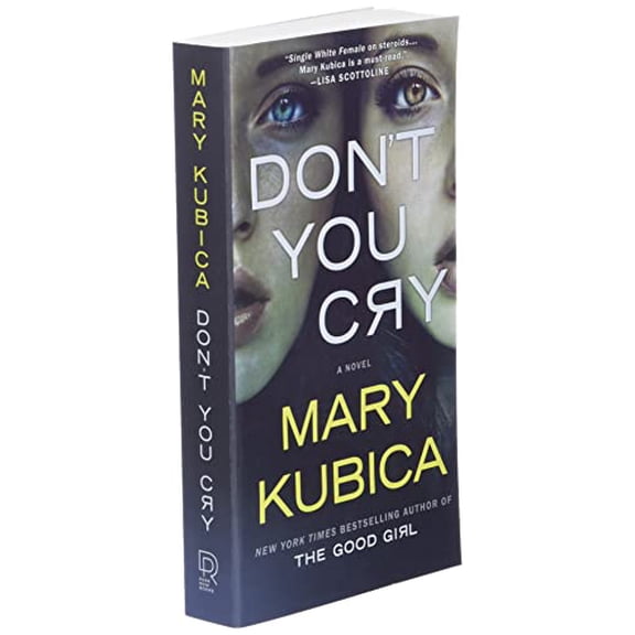 Pre-Owned Don't You Cry: A Thrilling Suspense Novel from the Author of Local Woman Missing (Mass Market Paperback) 0778307794 9780778307792