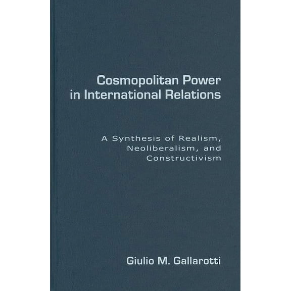 Cosmopolitan Power in International Relations, (Hardcover)