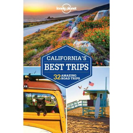 Lonely planet best trips: california - paperback: (Best Road Trip From Florida To California)