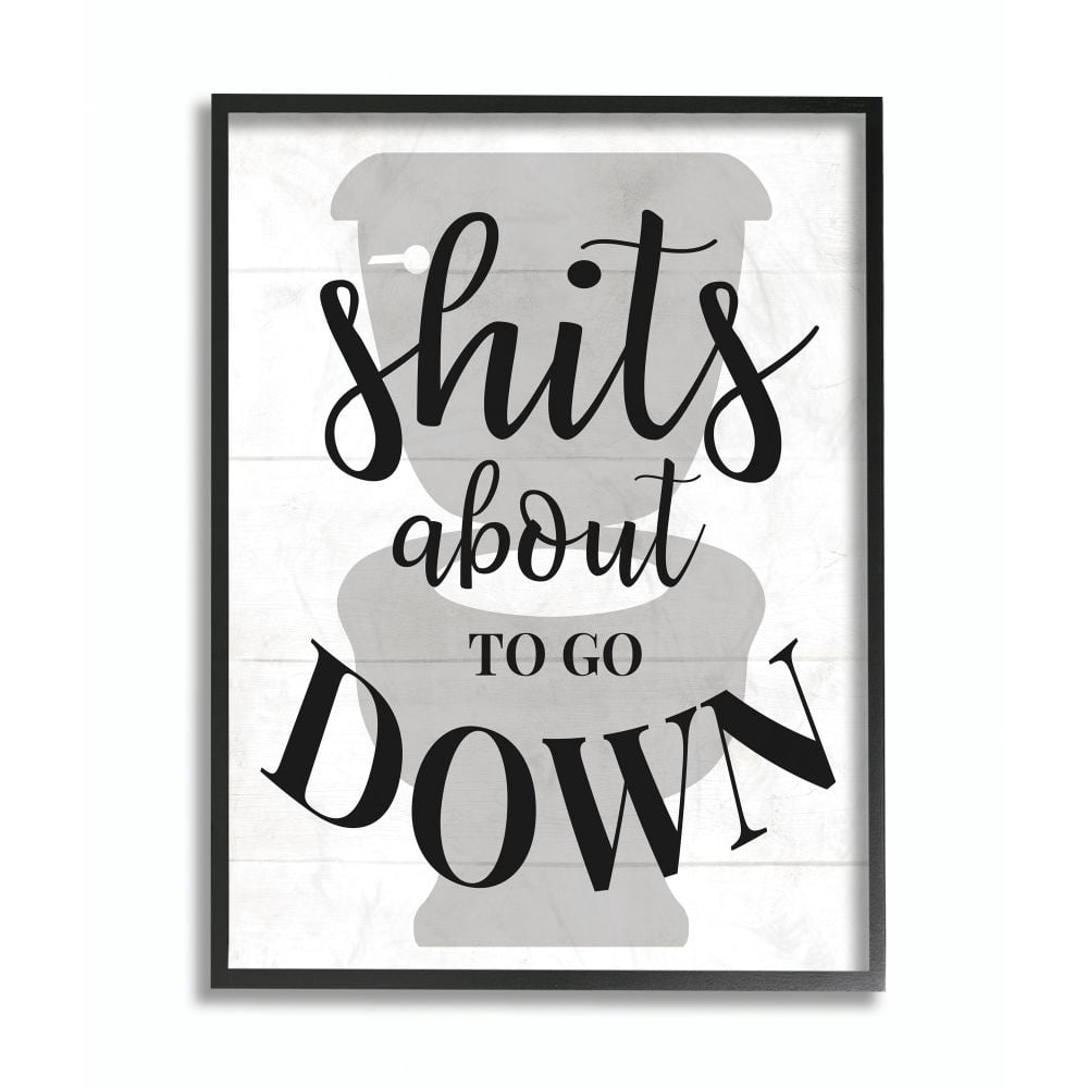 About To Go Down Funny Bathroom Family Home Word Design XXL Framed Giclee Texturized Art by Daphne Polselli