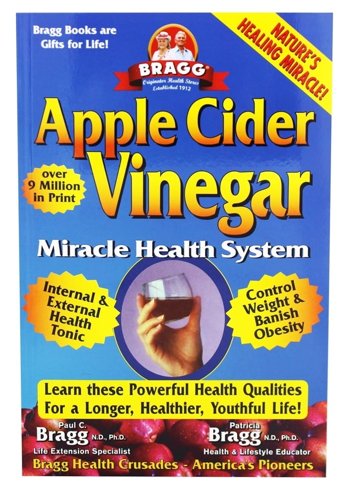 Bragg Apple Cider Vinegar Miracle Health System Book by Books - All Publisher Titles