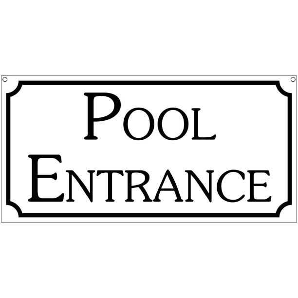 Pool Entrance 6x12 Aluminum Hotel House Waterpark Beach bar sign