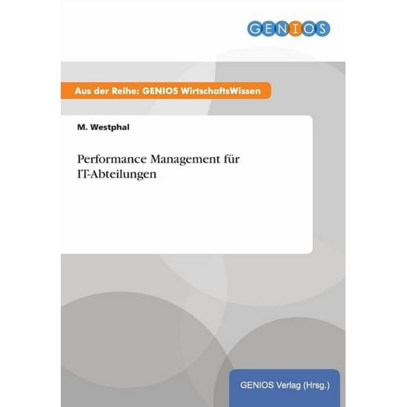 Performance Management für IT-Abteilungen, (Paperback)